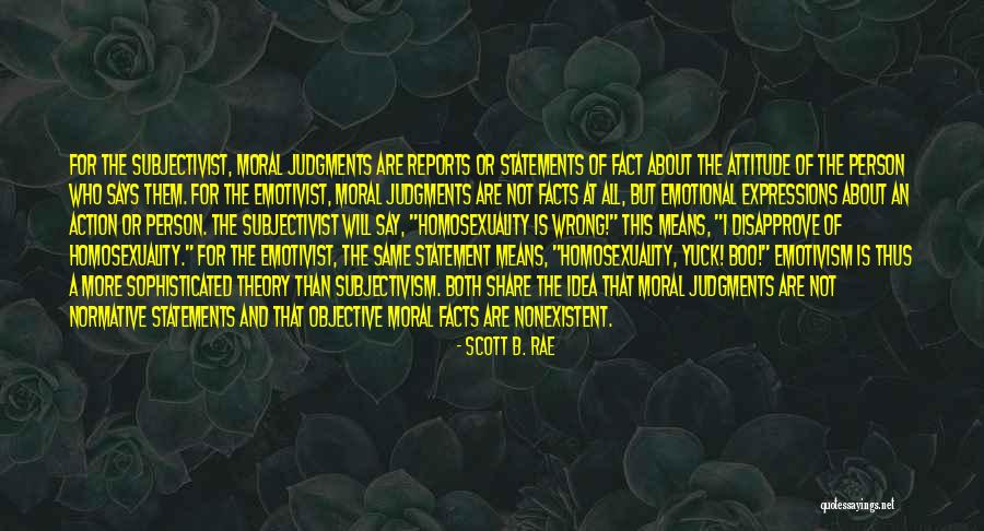 Scott B. Rae Quotes 2068259 Scott B. Rae Quotes 2068259