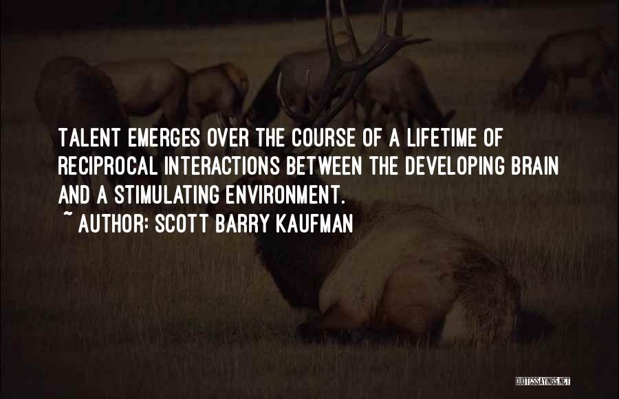 Scott Barry Kaufman Quotes 355850
