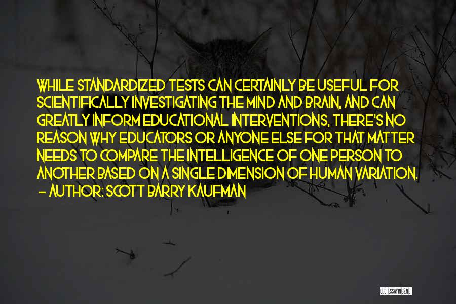 Scott Barry Kaufman Quotes 359335