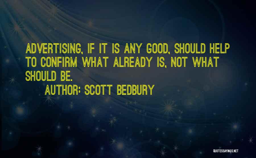 Scott Bedbury Quotes 2107835