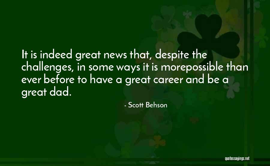 Scott Behson Quotes 795197