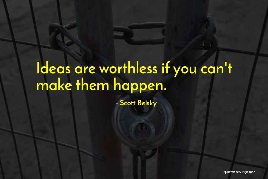 Scott Belsky Quotes 2197648 Scott Belsky Quotes 2197648