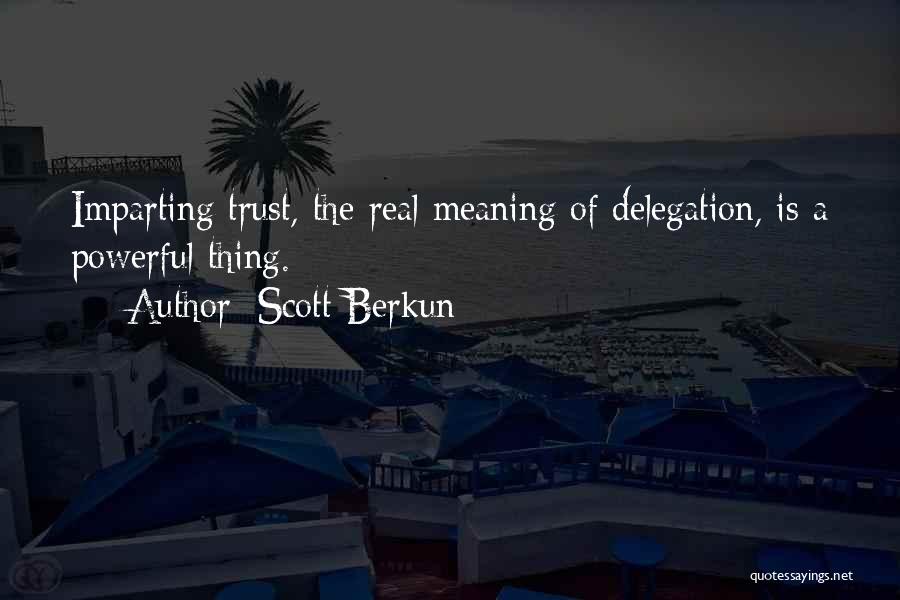 Scott Berkun Quotes 1095838