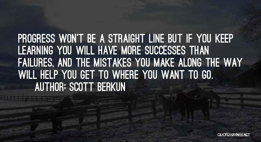 Scott Berkun Quotes 186414