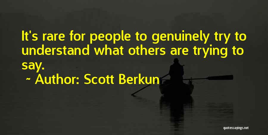 Scott Berkun Quotes 2192999