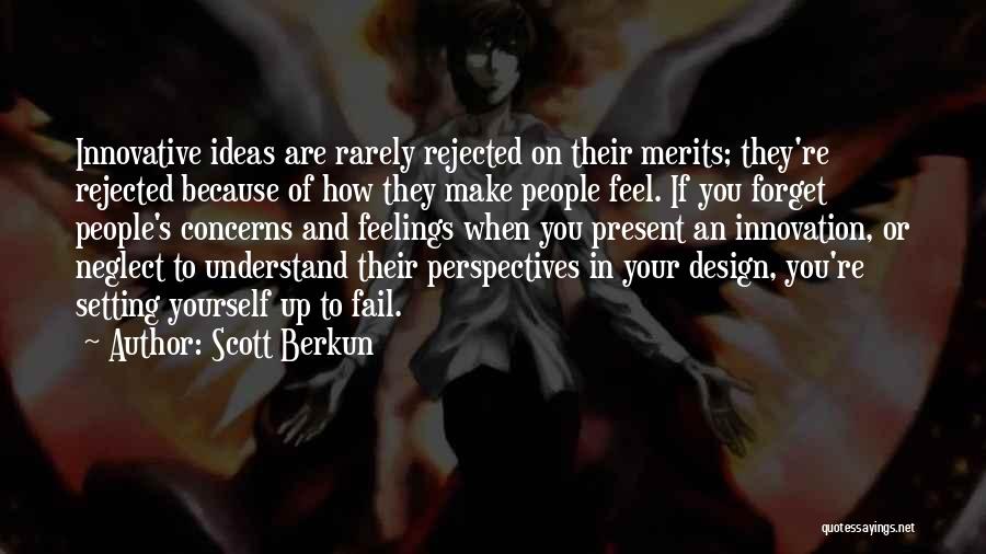 Scott Berkun Quotes 2195090