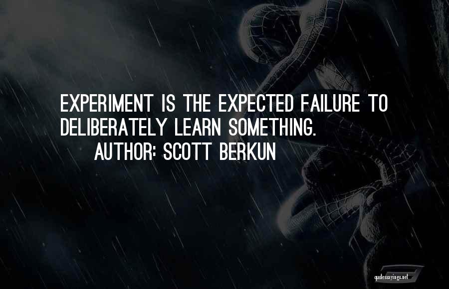 Scott Berkun Quotes 329352