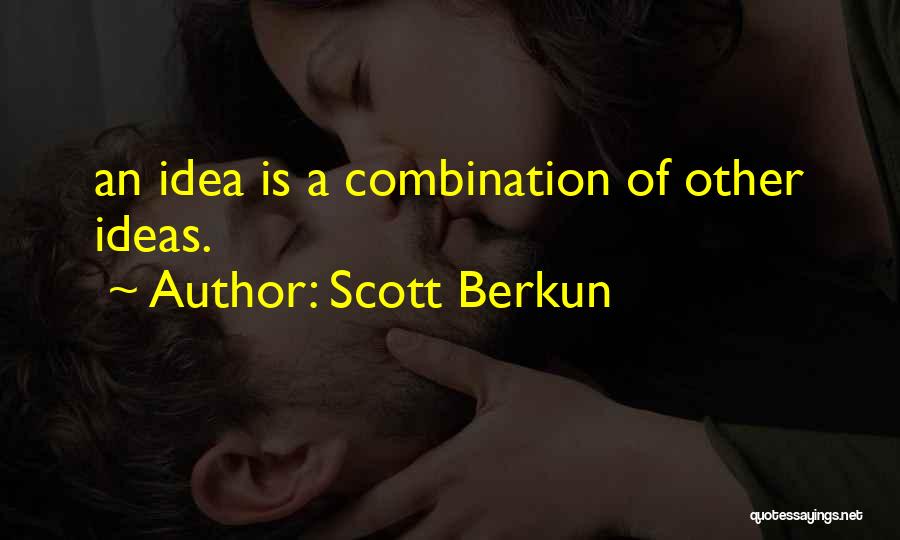 Scott Berkun Quotes 628925