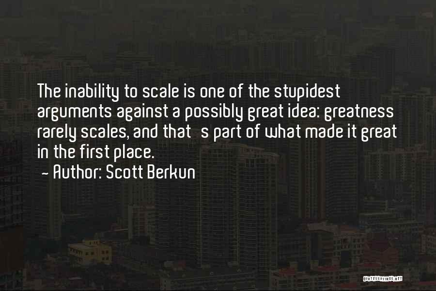 Scott Berkun Quotes 755392