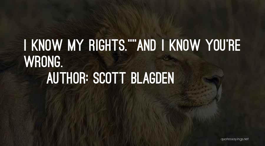 Scott Blagden Quotes 940259