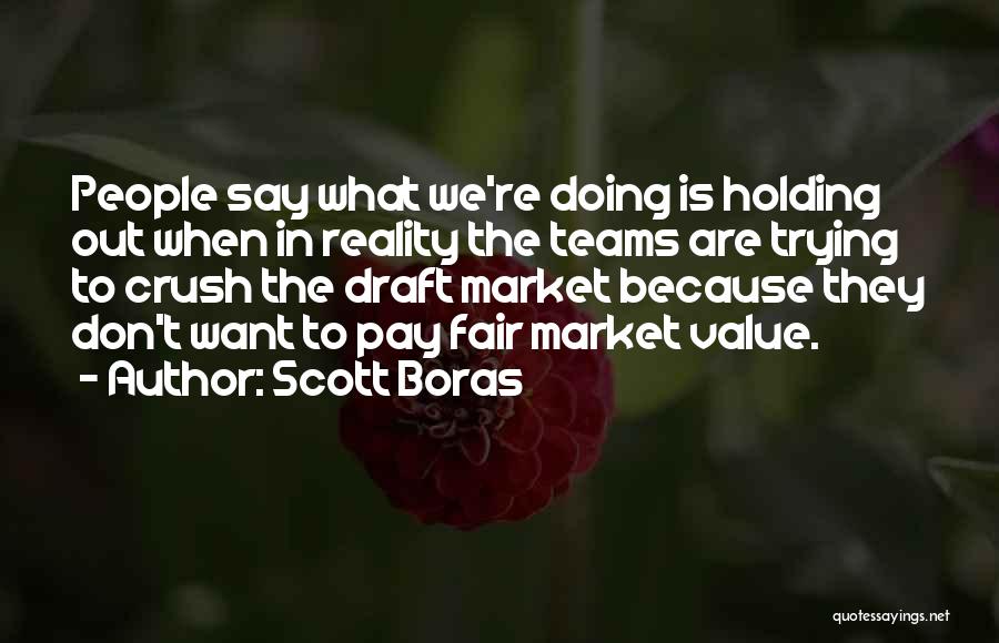 Scott Boras Quotes 490831