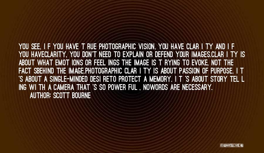 Scott Bourne Quotes 1530410