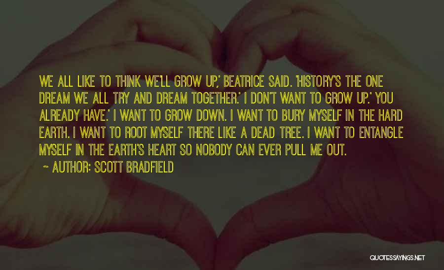 Scott Bradfield Quotes 1242967