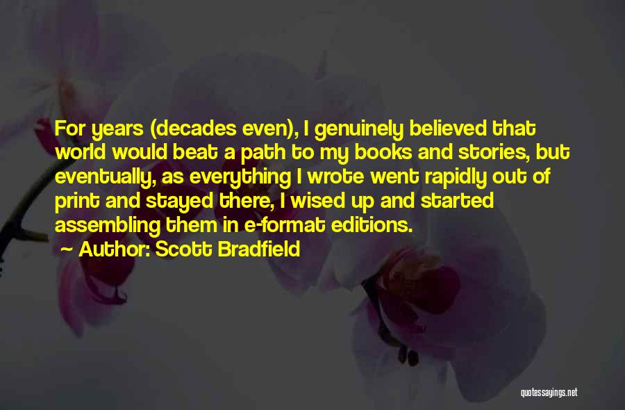 Scott Bradfield Quotes 2054071