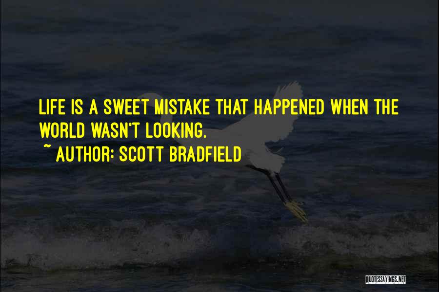 Scott Bradfield Quotes 2144933