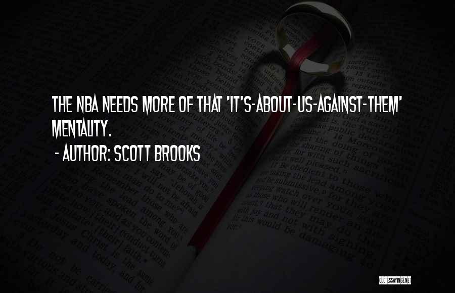 Scott Brooks Quotes 2075153