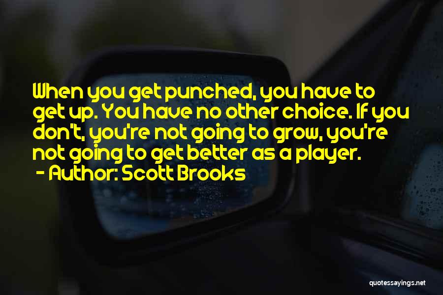 Scott Brooks Quotes 329366