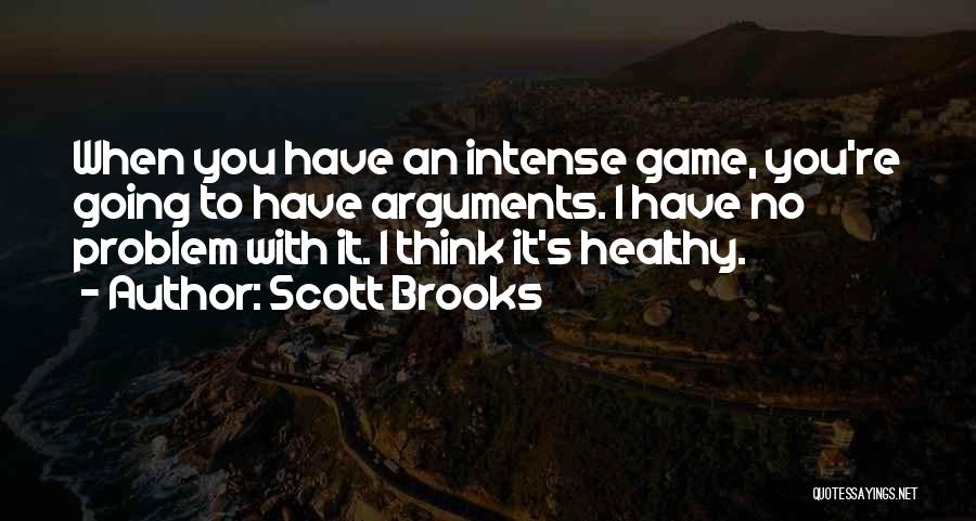 Scott Brooks Quotes 579923