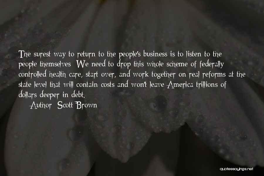 Scott Brown Quotes 1157538