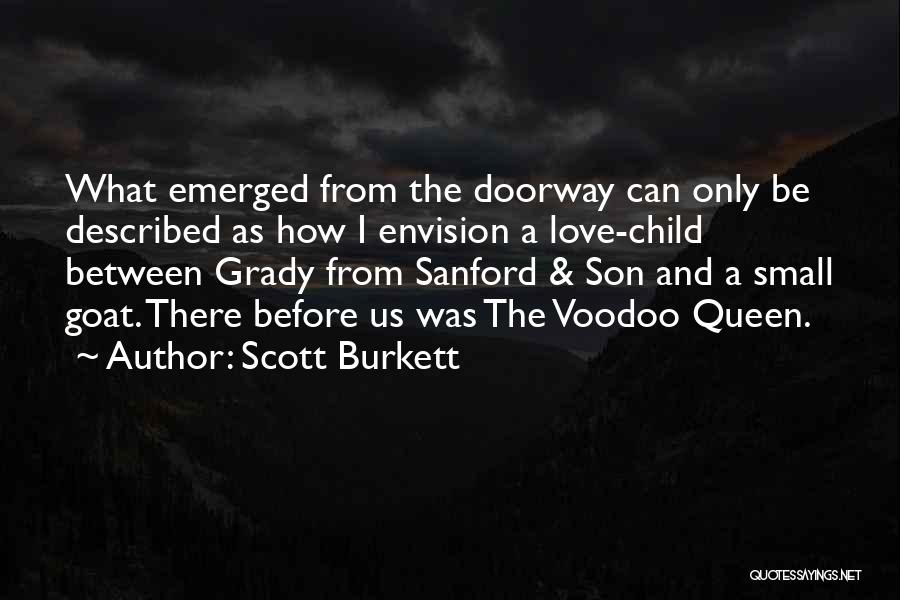 Scott Burkett Quotes 2059461