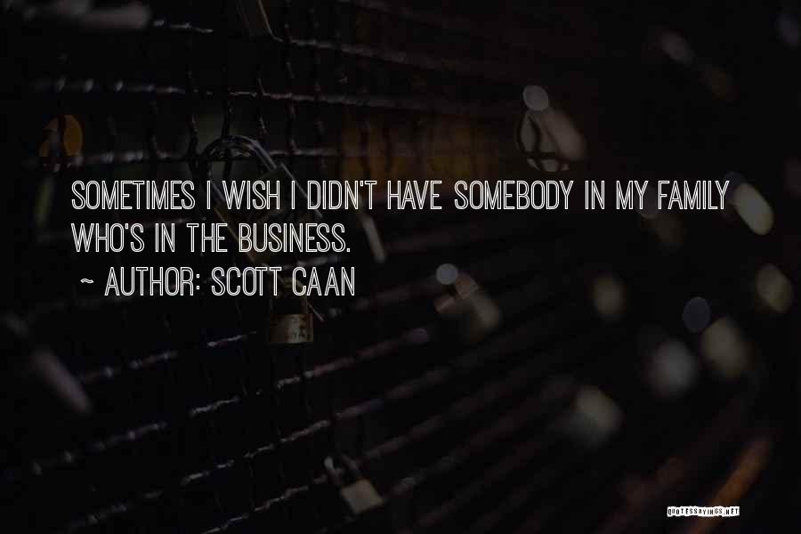 Scott Caan Quotes 1597233