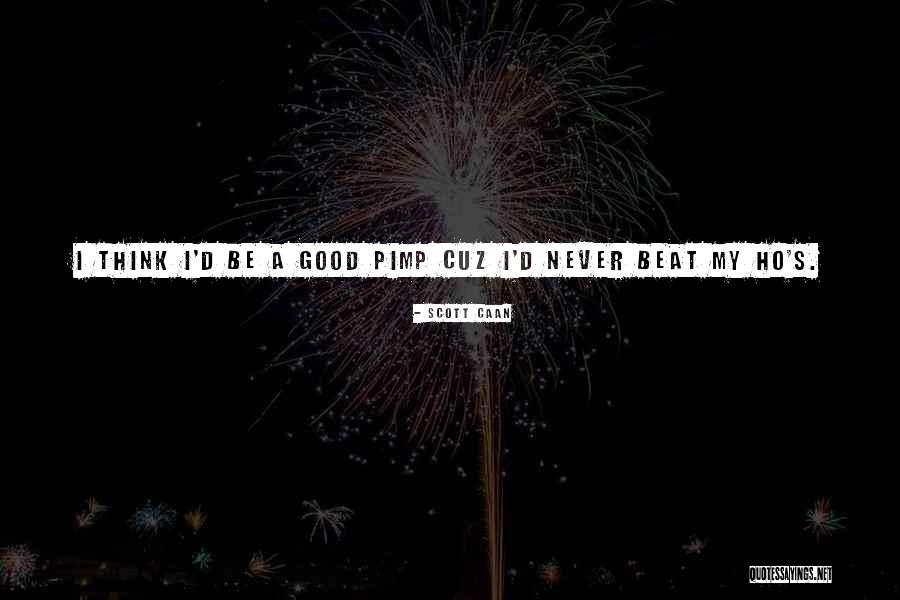 Scott Caan Quotes 1841795 Scott Caan Quotes 1841795