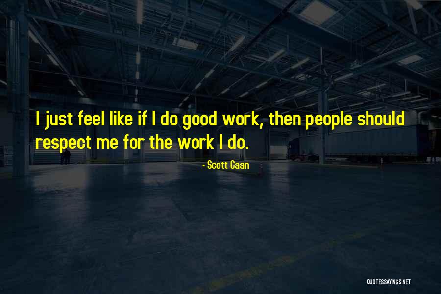 Scott Caan Quotes 550780 Scott Caan Quotes 550780