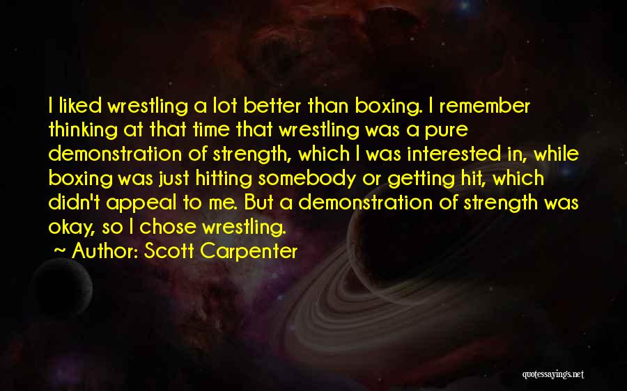 Scott Carpenter Quotes 1117482