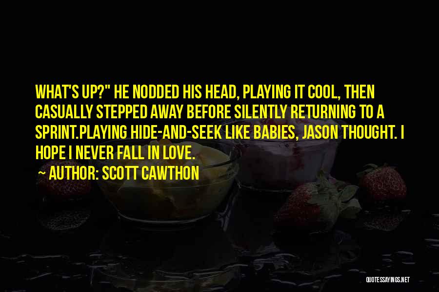 Scott Cawthon Quotes 1413812