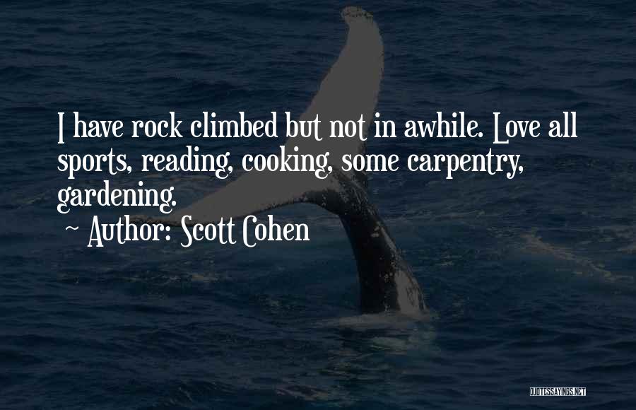 Scott Cohen Quotes 1031217