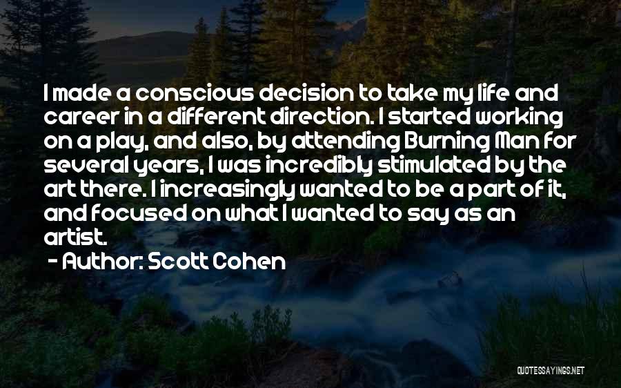 Scott Cohen Quotes 574263