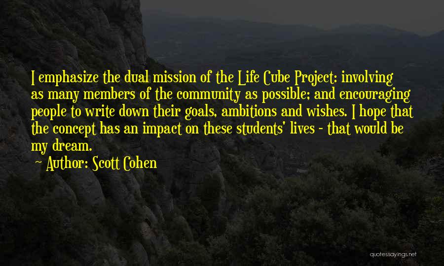 Scott Cohen Quotes 715108