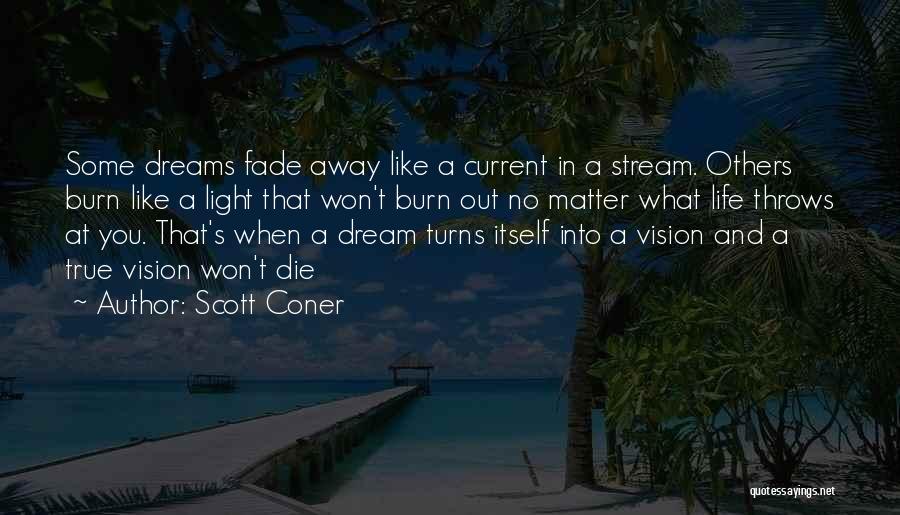 Scott Coner Quotes 2071842