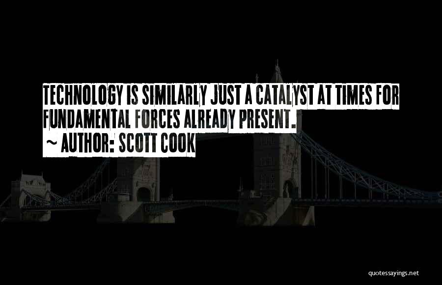 Scott Cook Quotes 1016284