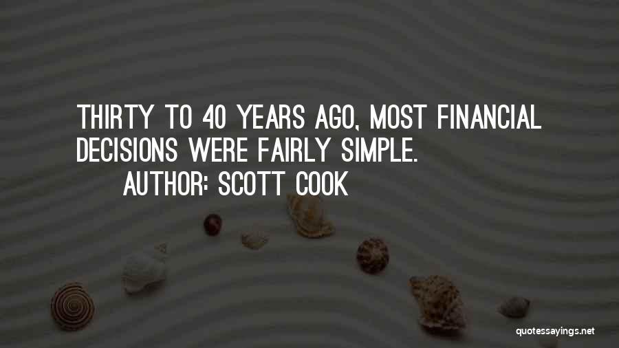 Scott Cook Quotes 291660