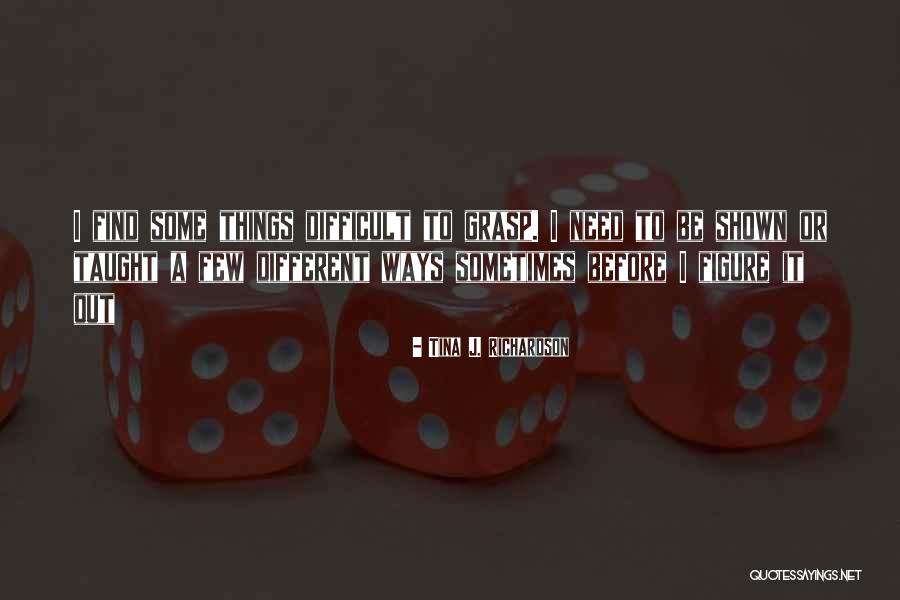 Scott Cowen Quotes By Tina J. Richardson Scott Cowen Quotes By Tina J. Richardson
