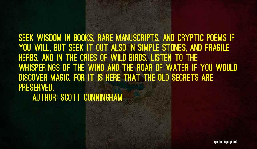 Scott Cunningham Quotes 2006830