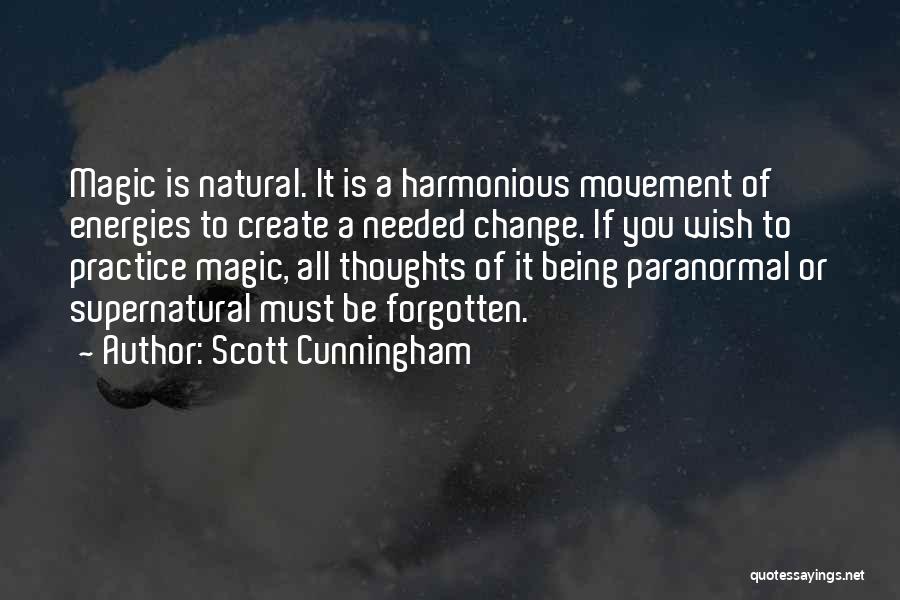 Scott Cunningham Quotes 810993