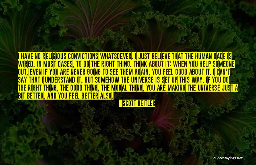 Scott Deitler Quotes 636161