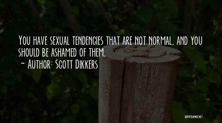 Scott Dikkers Quotes 1988819