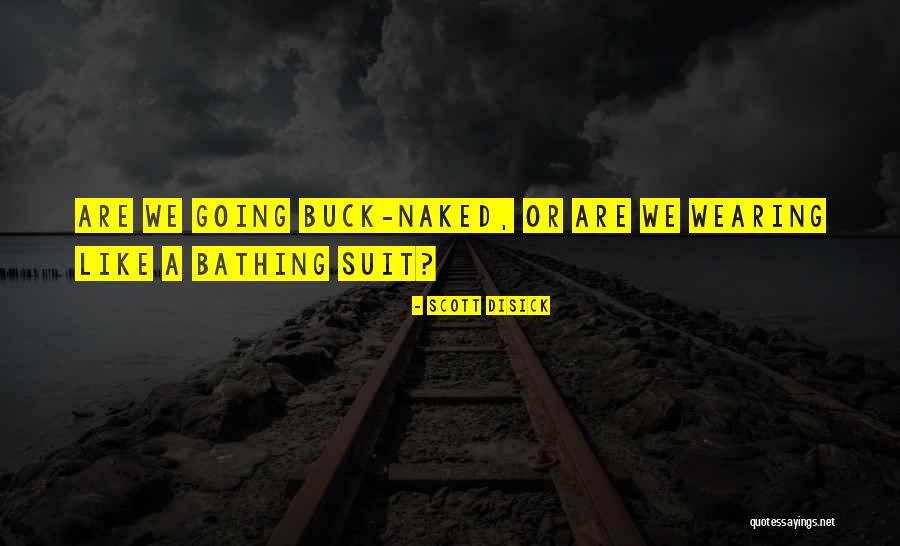 Scott Disick Quotes 1112855 Scott Disick Quotes 1112855