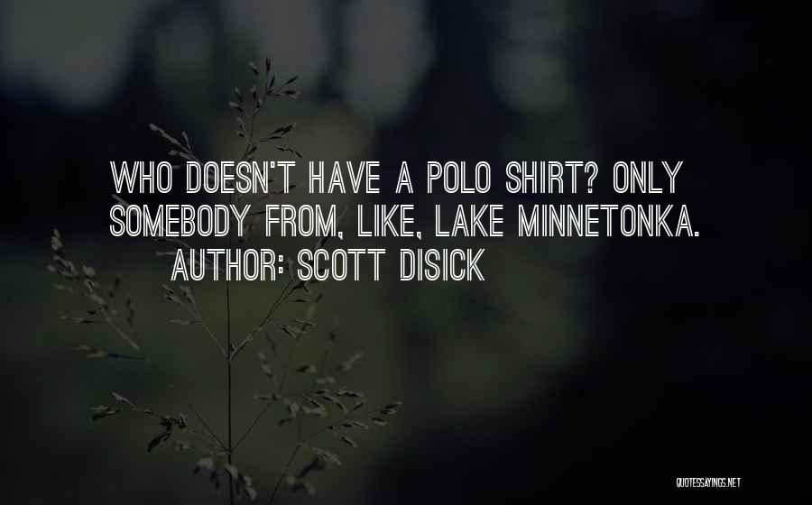 Scott Disick Quotes 1149608