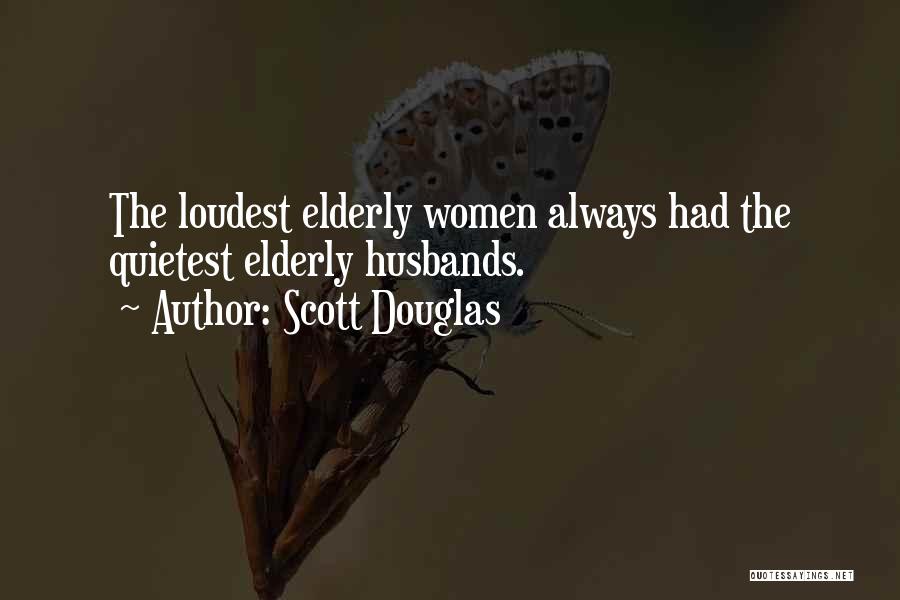 Scott Douglas Quotes 1560405