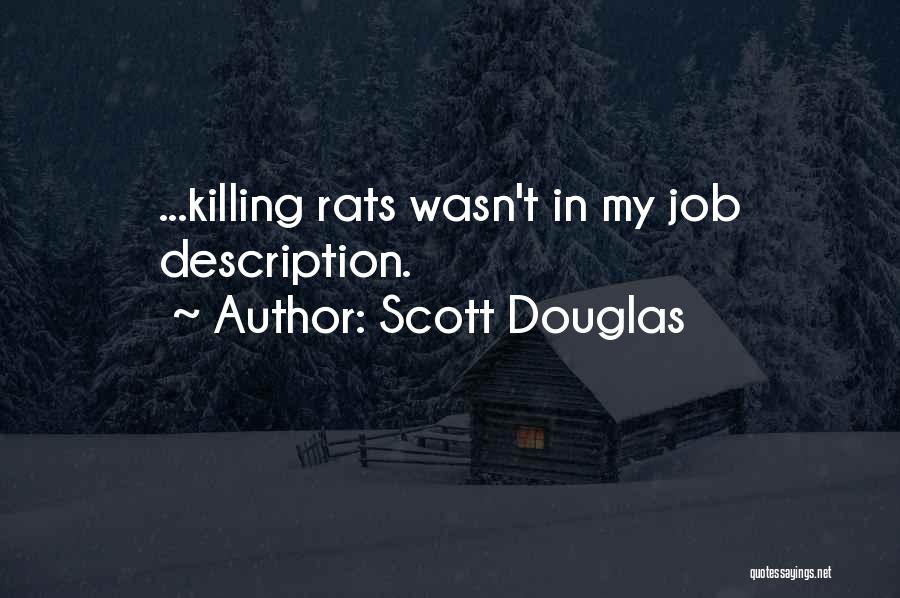 Scott Douglas Quotes 213819