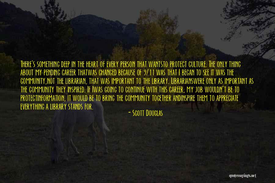 Scott Douglas Quotes 426328 Scott Douglas Quotes 426328