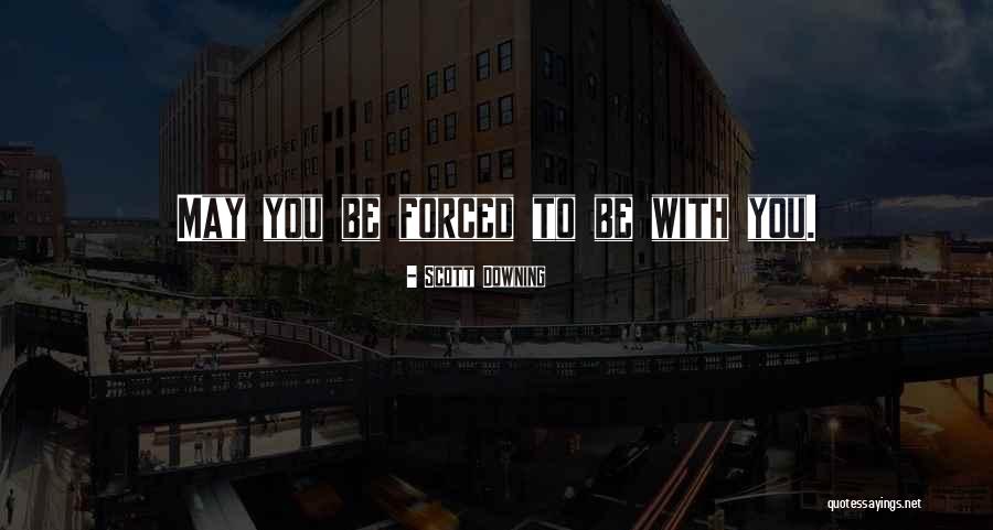 Scott Downing Quotes 1135016 Scott Downing Quotes 1135016