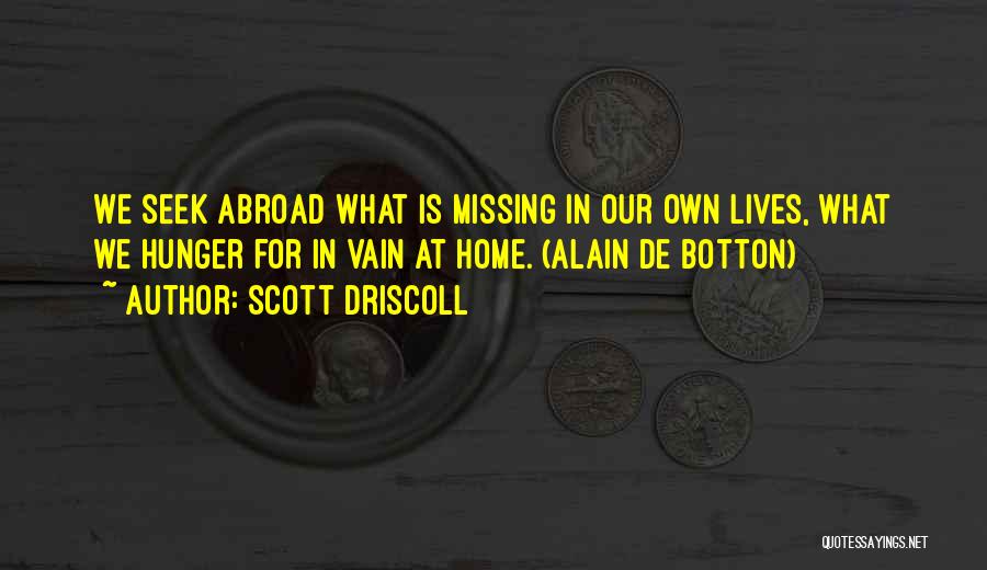 Scott Driscoll Quotes 1084444