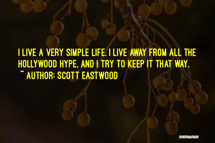 Scott Eastwood Quotes 1250173