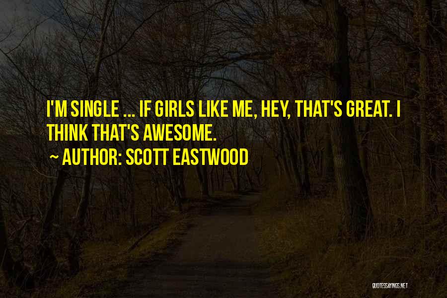 Scott Eastwood Quotes 1615789