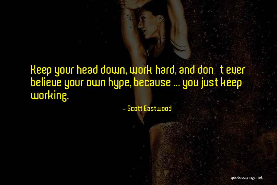 Scott Eastwood Quotes 1679325 Scott Eastwood Quotes 1679325